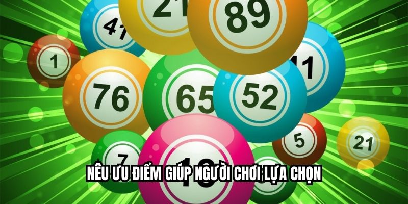 Nêu ưu điểm giúp người chơi lựa chọn